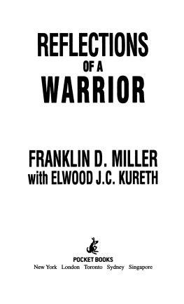 Elwood J.C. Kureth - Reflections of a Warrior: Six Years as a Green Beret in Vietnam