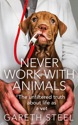 Gareth Steel - Never Work With Animals