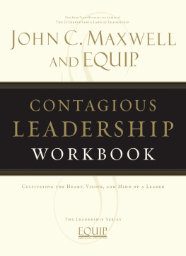 John C. Maxwell - Contagious Leadership Workbook: The EQUIP Leadership Series