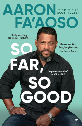 Aaron FaAoso So Far, So Good: A memoir of connection, loss, laughter and the Torres Strait