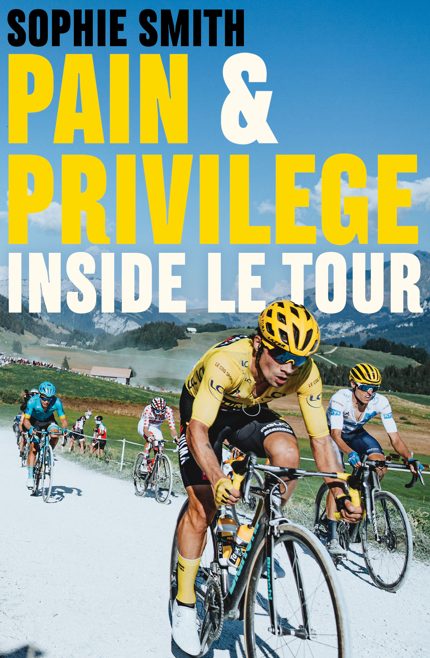 A t my first Tour de France the sensory overload was so great that I felt like - photo 1