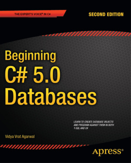 Vidya Vrat Agarwal - Beginning C# 5.0 Databases (Beginning Apress)