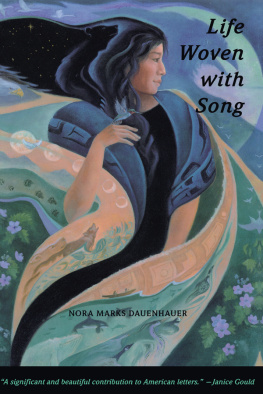 Nora Marks Dauenhauer Life Woven with Song