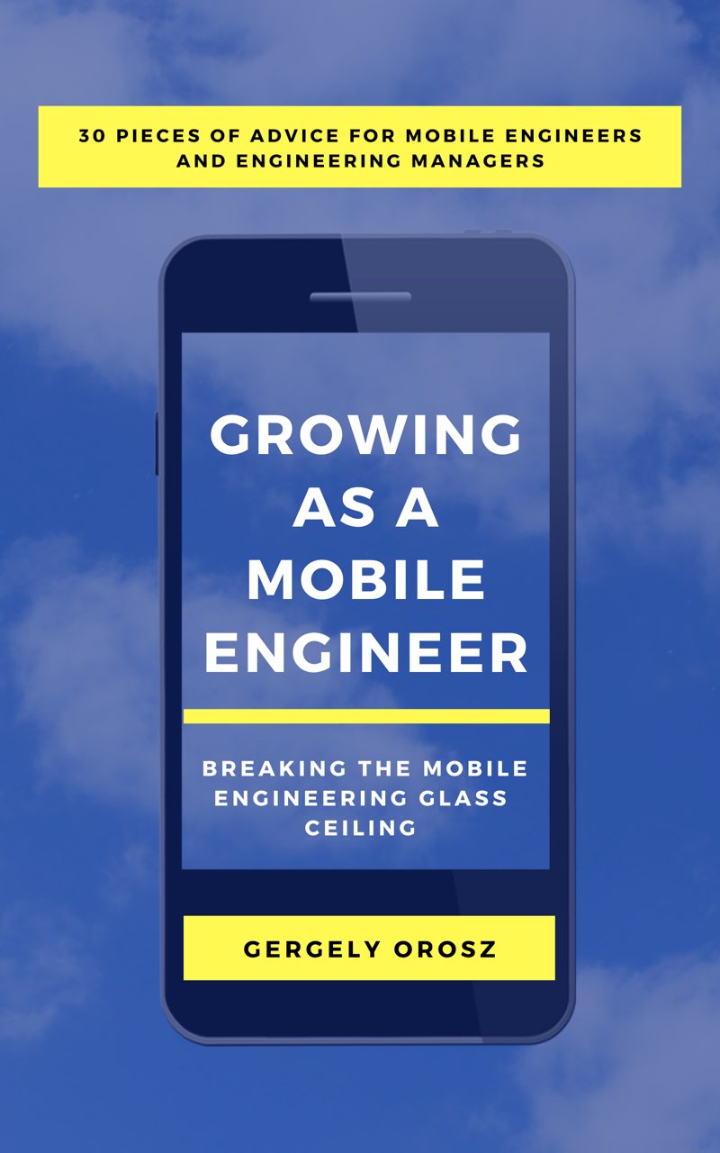 Growing as a Mobile Engineer Breaking the Mobile Engineering Glass Ceiling - photo 1