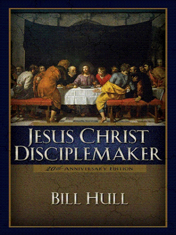 Jesus Christ Disciplemaker 20th Anniversary Edition Bill Hull 1984 - photo 1