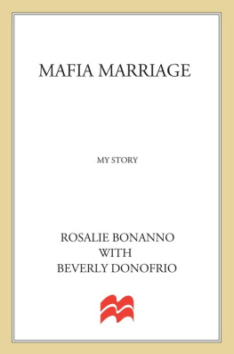 Rosalie Bonanno - Mafia Marriage