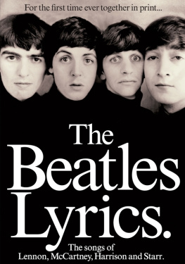 The Beatles - The Beatles Lyrics: The Songs of Lennon, McCartney, Harrison and Starr