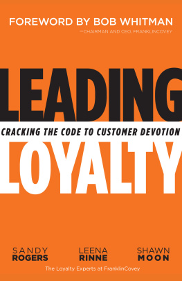 Sandy Rogers - Leading Loyalty: Cracking the Code to Customer Devotion