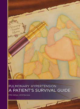 Gail Boyer Hayes - Pulmonary Hypertension: a Patients Survival Guide:, 2013 Revision