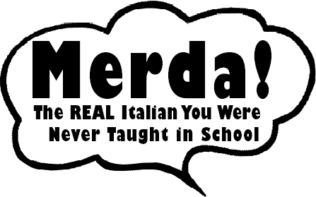 Merda The Real Italian You Were Never Taught in School - image 2