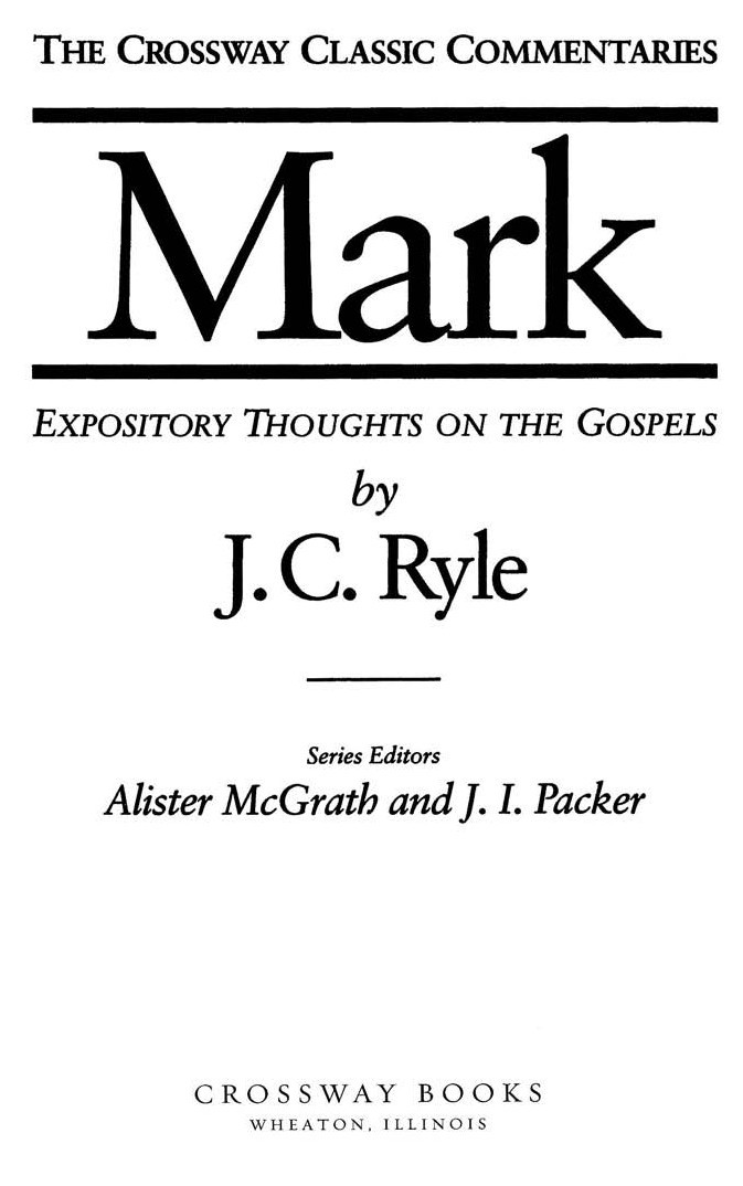 Mark Copyright 1993 by Watermark Published by Crossway 1300 Crescent Street - photo 2