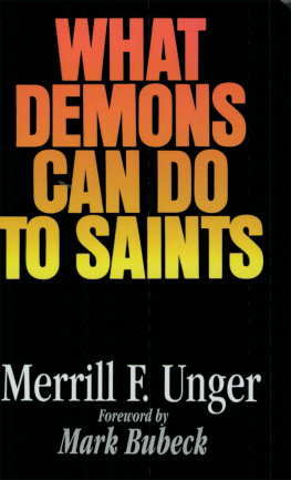 Merrill F. Unger - What Demons Can Do to Saints