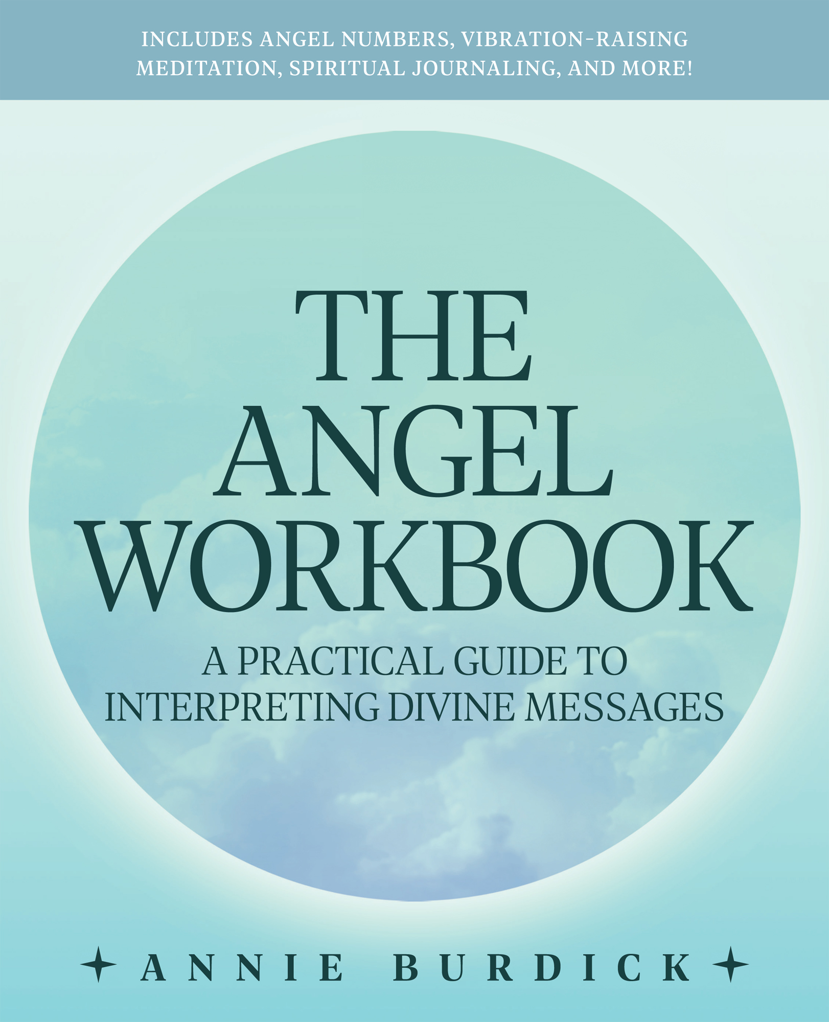 Includes Angel Numbers Vibration-Raising Meditation Spiritual Journaling and - photo 1