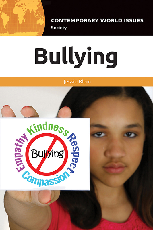 Bullying Bullying Copyright 2020 by ABC-CLIO LLC All rights reserved No part - photo 1