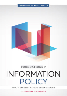 Paul T. Jaeger - Foundations of Information Policy