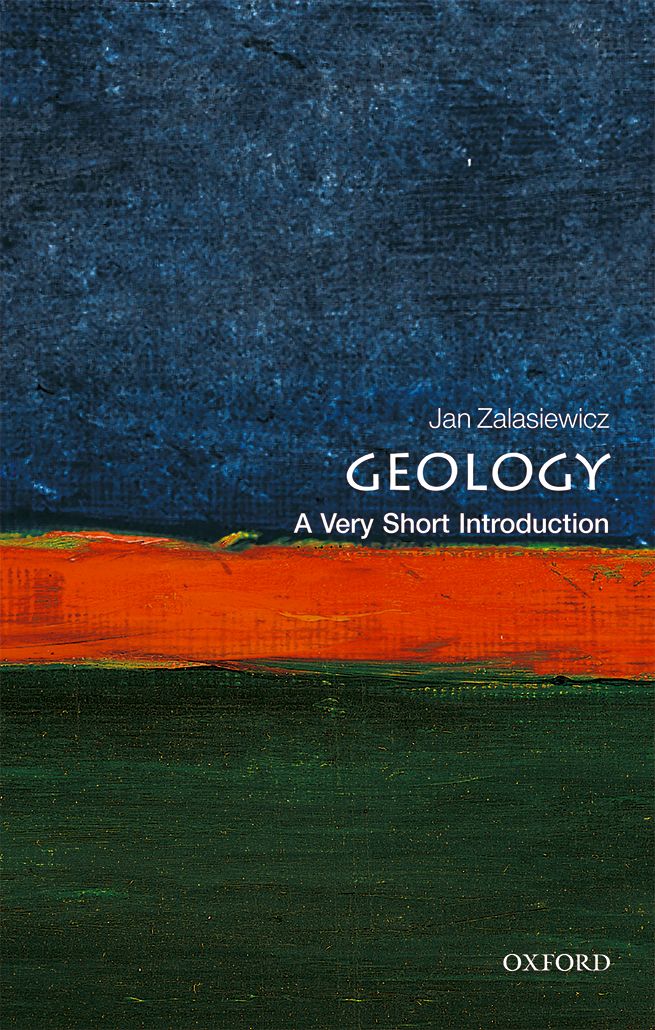 Geology A Very Short Introduction VERY SHORT INTRODUCTIONS are for anyone - photo 1