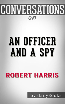 dailyBooks - An Officer and a Spy--A Novel by Robert Harris​​​​​​​ | Conversation Starters