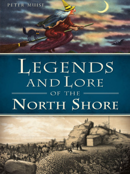 Peter Muise - Legends and Lore of the North Shore