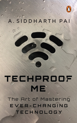 Siddharth Pai Techproof Me: The Art Of Mastering Ever-Changing Technology