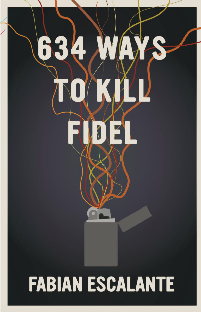 634 Ways to Kill Fidel - image 2