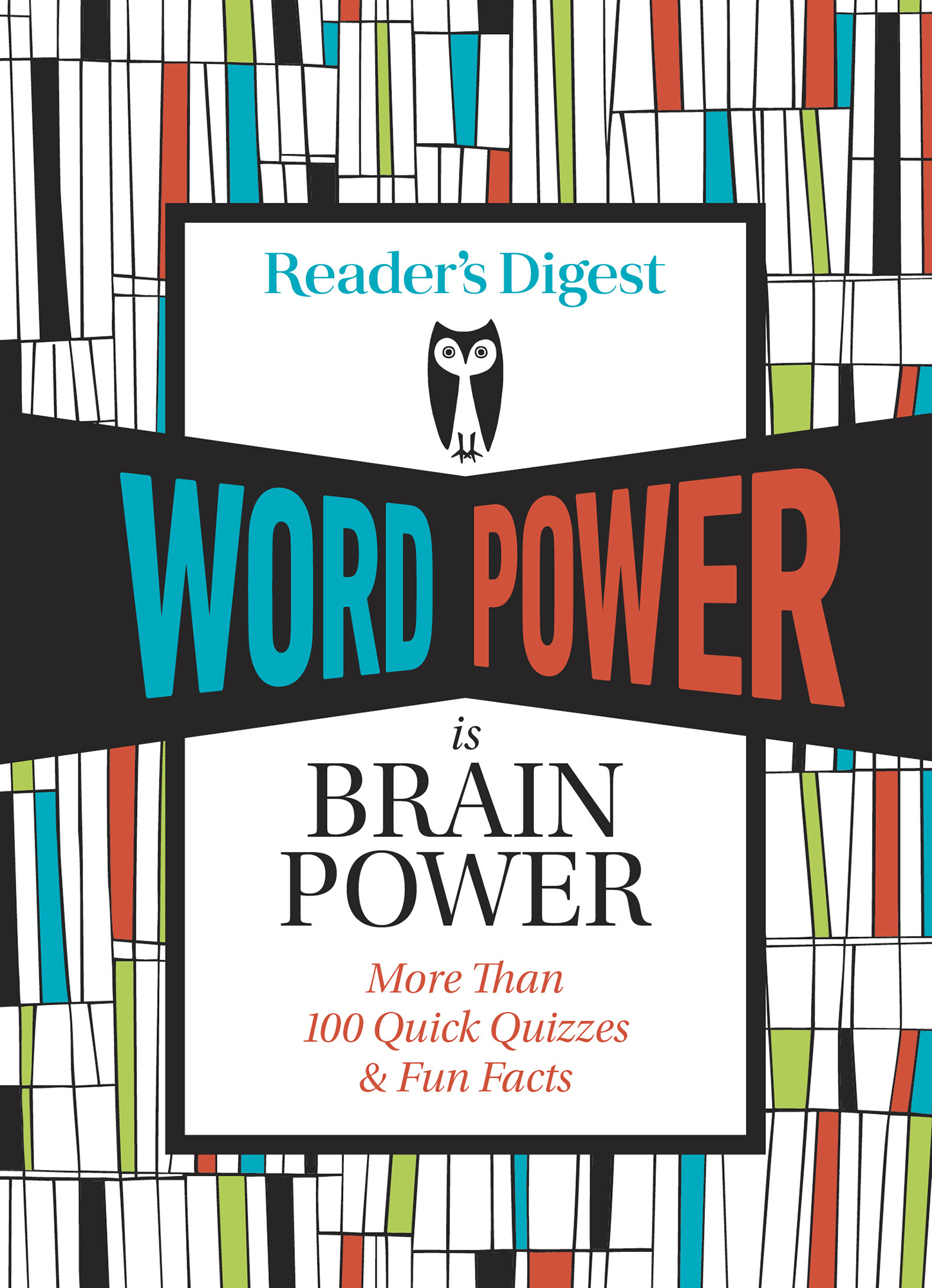 Readers Digest Word Power is Brain Power More Than 100 Quick Quizzes Fun - photo 1