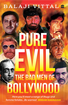 Balaji Vittal Pure Evil: The Bad Men of Bollywood