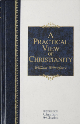 William Wilberforce A Practical View of Christianity