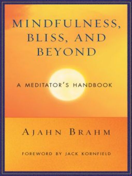 Table of Contents More Praise forMindfulness Bliss and BeyondMindfulness - photo 1