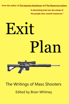 Brian Whitney Exit Plan: The Writings of Mass Shooters