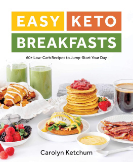 Carolyn Ketchum Easy Keto Breakfasts