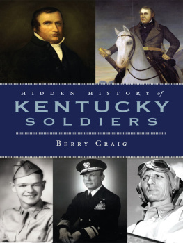 Berry Craig Hidden History of Kentucky Soldiers