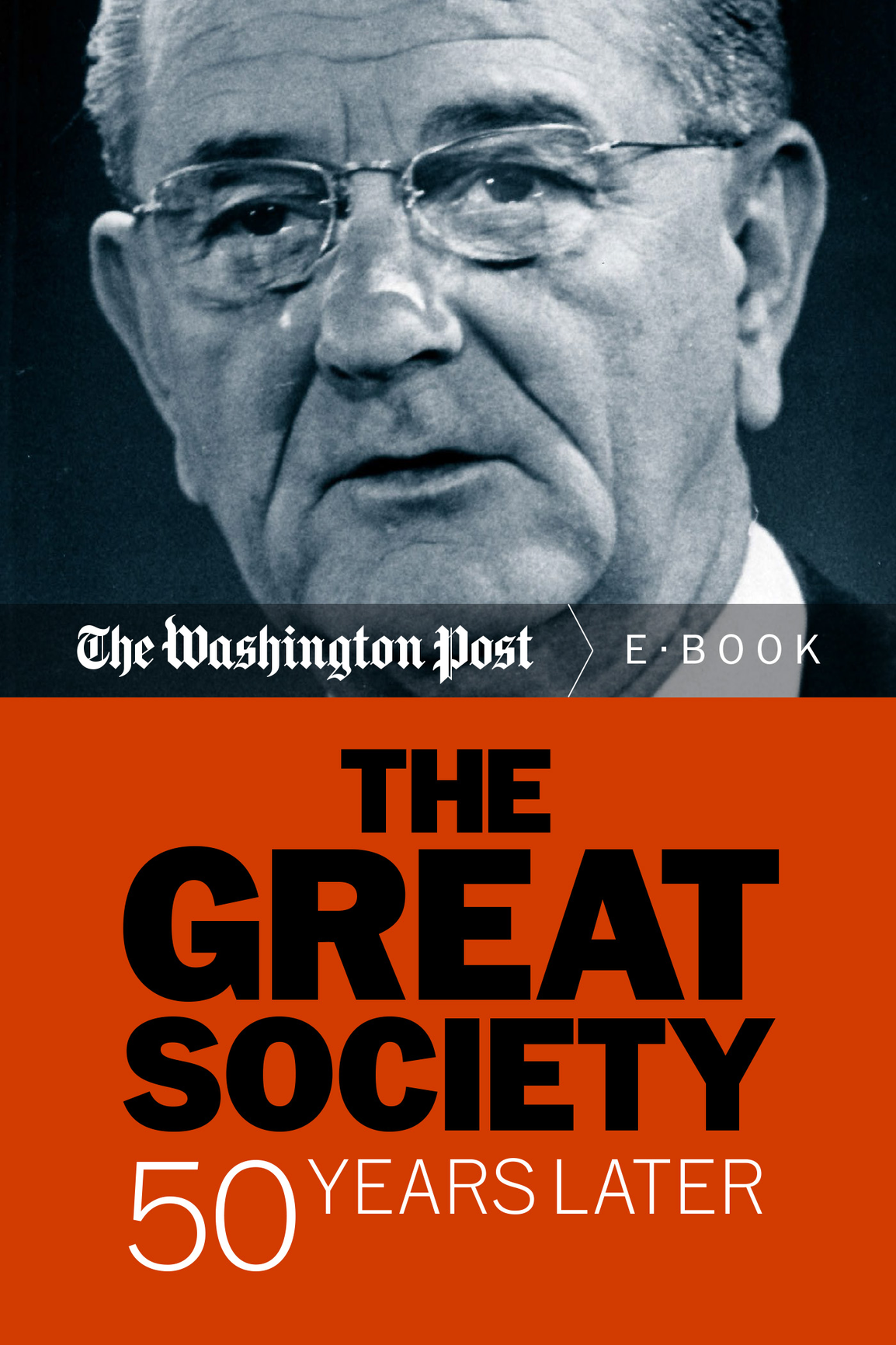 The Great Society The Washington Post Copyright Diversion Books A Division of - photo 1