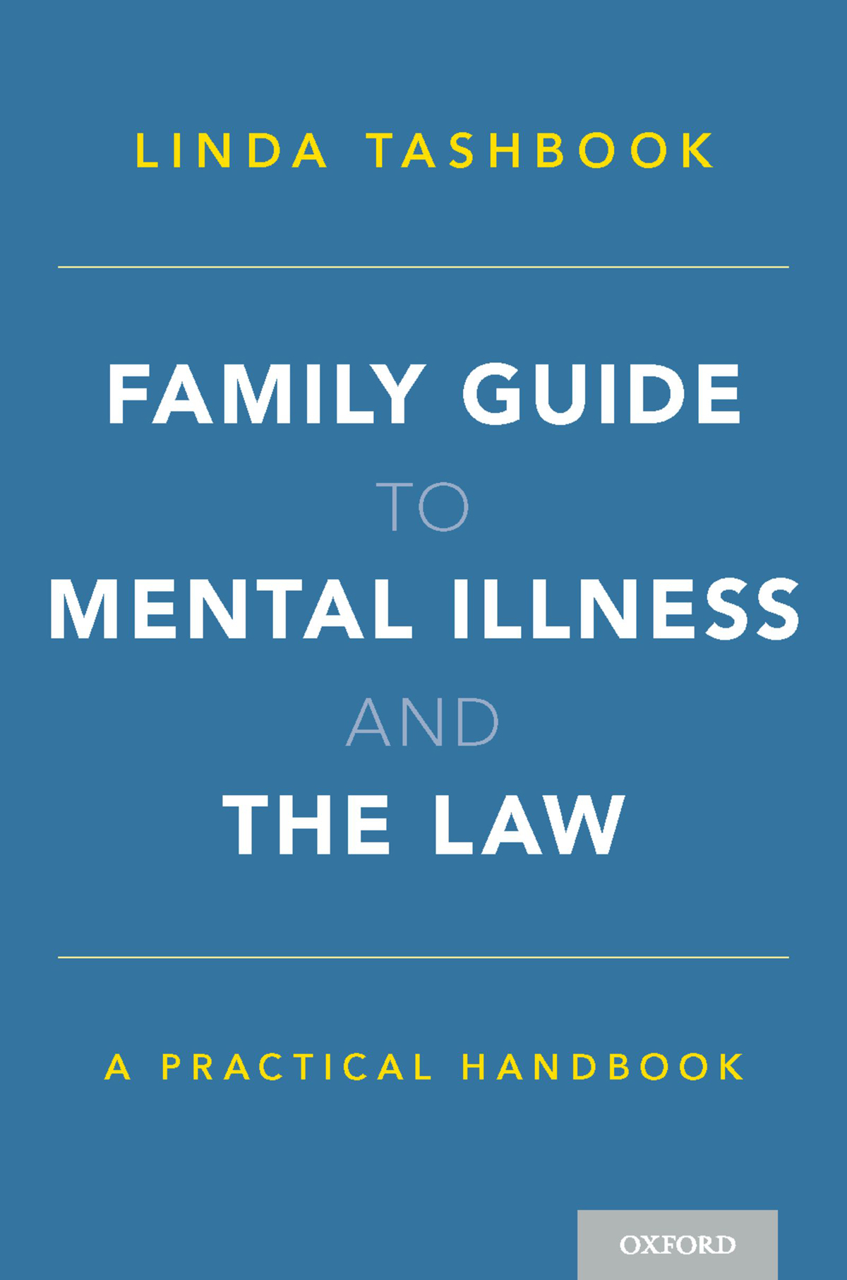 Family Guide to Mental Illness and the Law A Practical Handbook - image 1