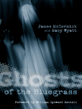 James McCormick Ghosts of the Bluegrass