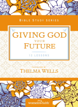 Women of Faith - Giving God Your Future