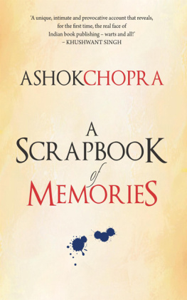 Ashok Chopra - A Scrapbook Of Memories