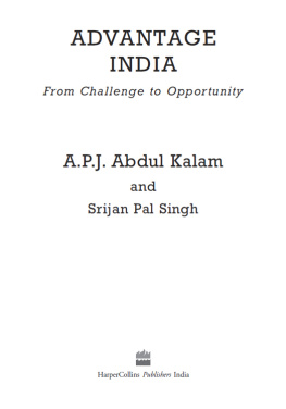 A.P.J. Abdul Kalam Advantage India: From Challenge to Opportunity