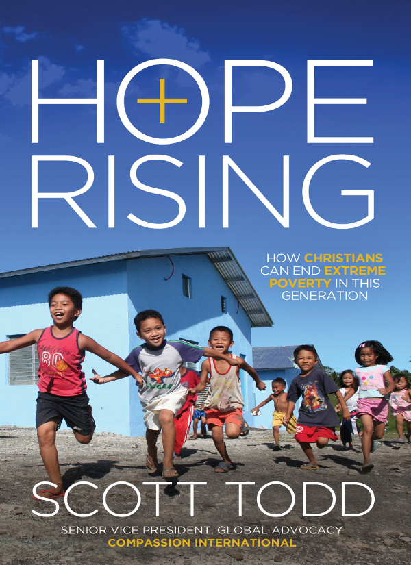 PRAISE FOR HOPE RISING Hope Rising not only proclaims a call to believe that - photo 1