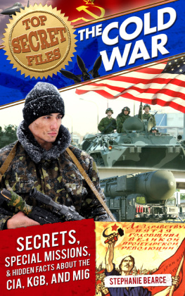 Stephanie Bearce Top Secret Files: The Cold War