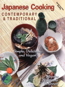 Miyoko Nishimoto Schinner - Japanese Cooking: Contemporary & Traditional [Simple, Delicious, and Vegan]
