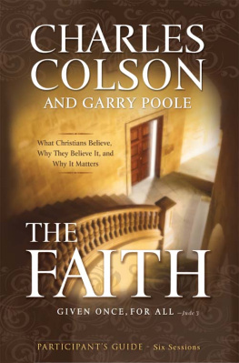 Charles W. Colson - The Faith Participants Guide: Six Sessions