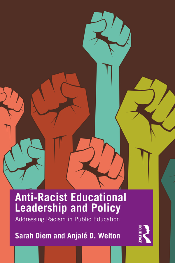 Anti-Racist Educational Leadership and Policy Anti-Racist Educational - photo 1