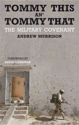 Andrew Murrison - Tommy This an Tommy That: The military covenant