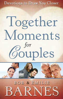 Bob Barnes Together Moments for Couples: Devotions to Draw You Closer
