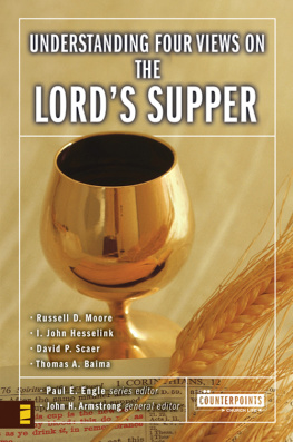 Zondervan - Understanding Four Views on the Lords Supper