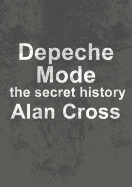 Alan Cross - Depeche Mode: the secret history