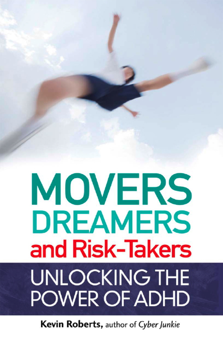 Movers Dreamers and Risk-Takers Unlocking the Power of ADHD - image 1