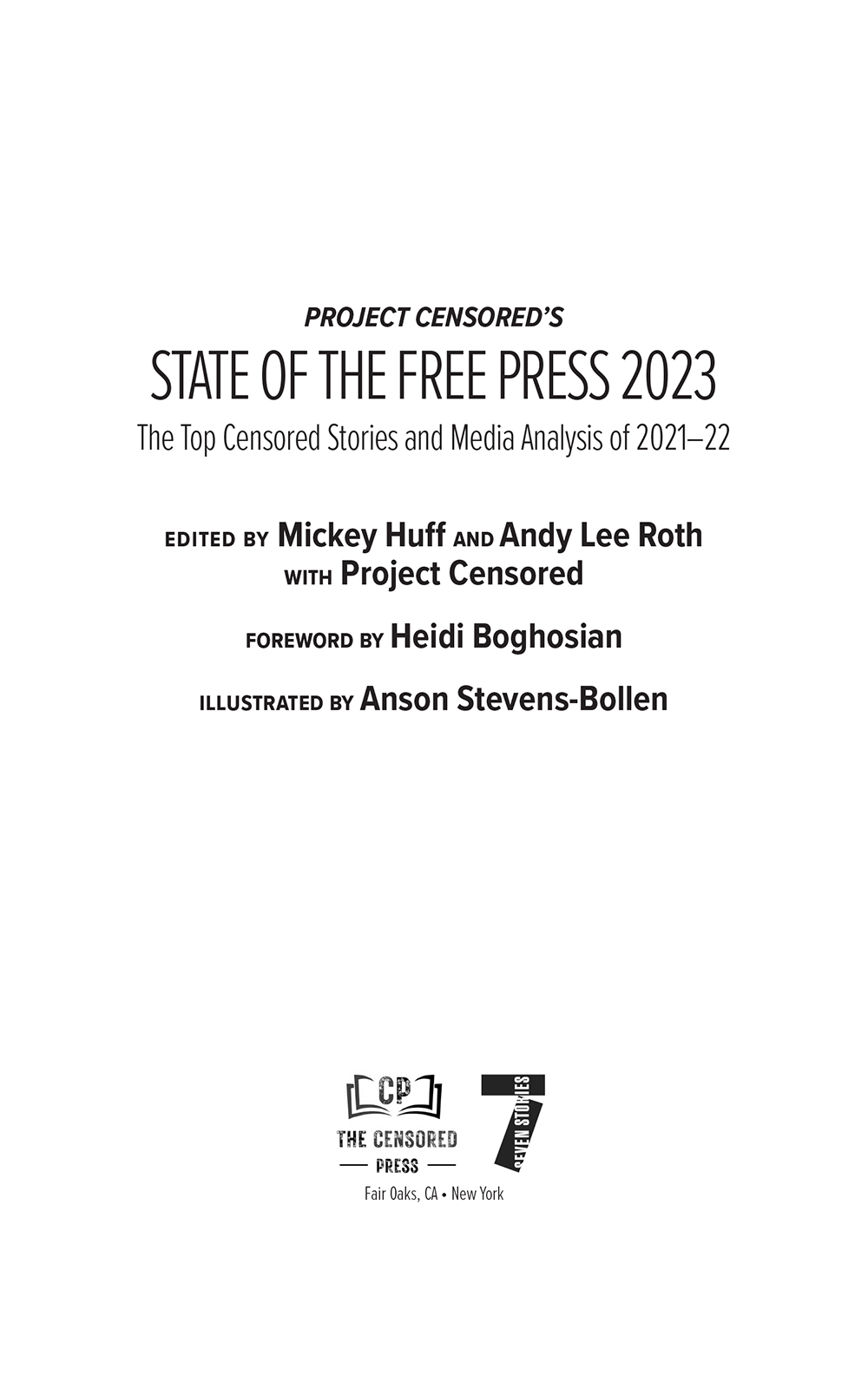 A JOINT PRODUCTION OF THE CENSORED PRESS AND SEVEN STORIES PRESS Copyright 2022 - photo 2