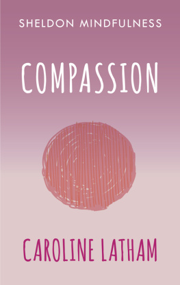 Caroline Latham - Compassion