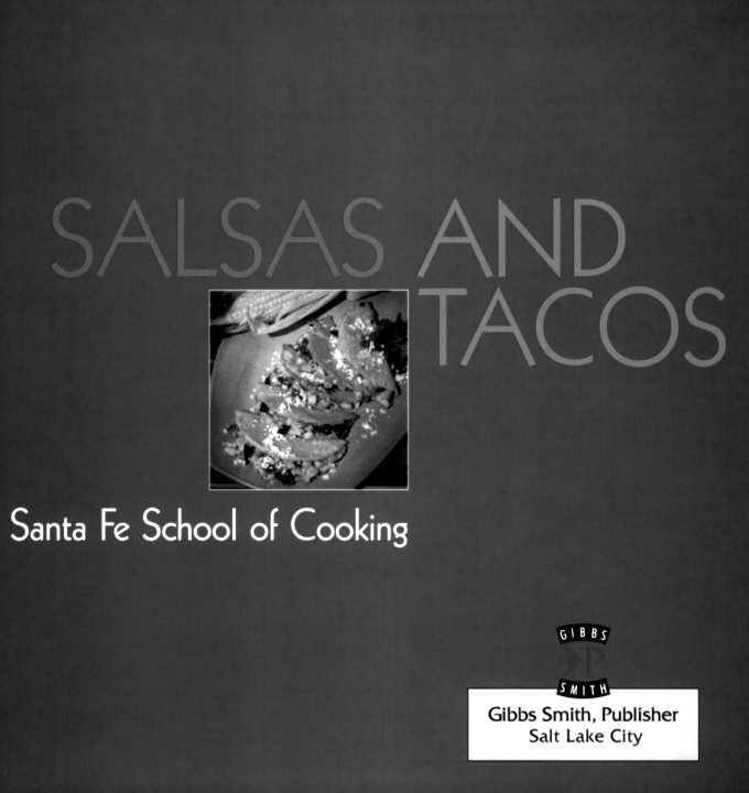 This cookbook is dedicated to the friends and guests of the Santa Fe School of - photo 4